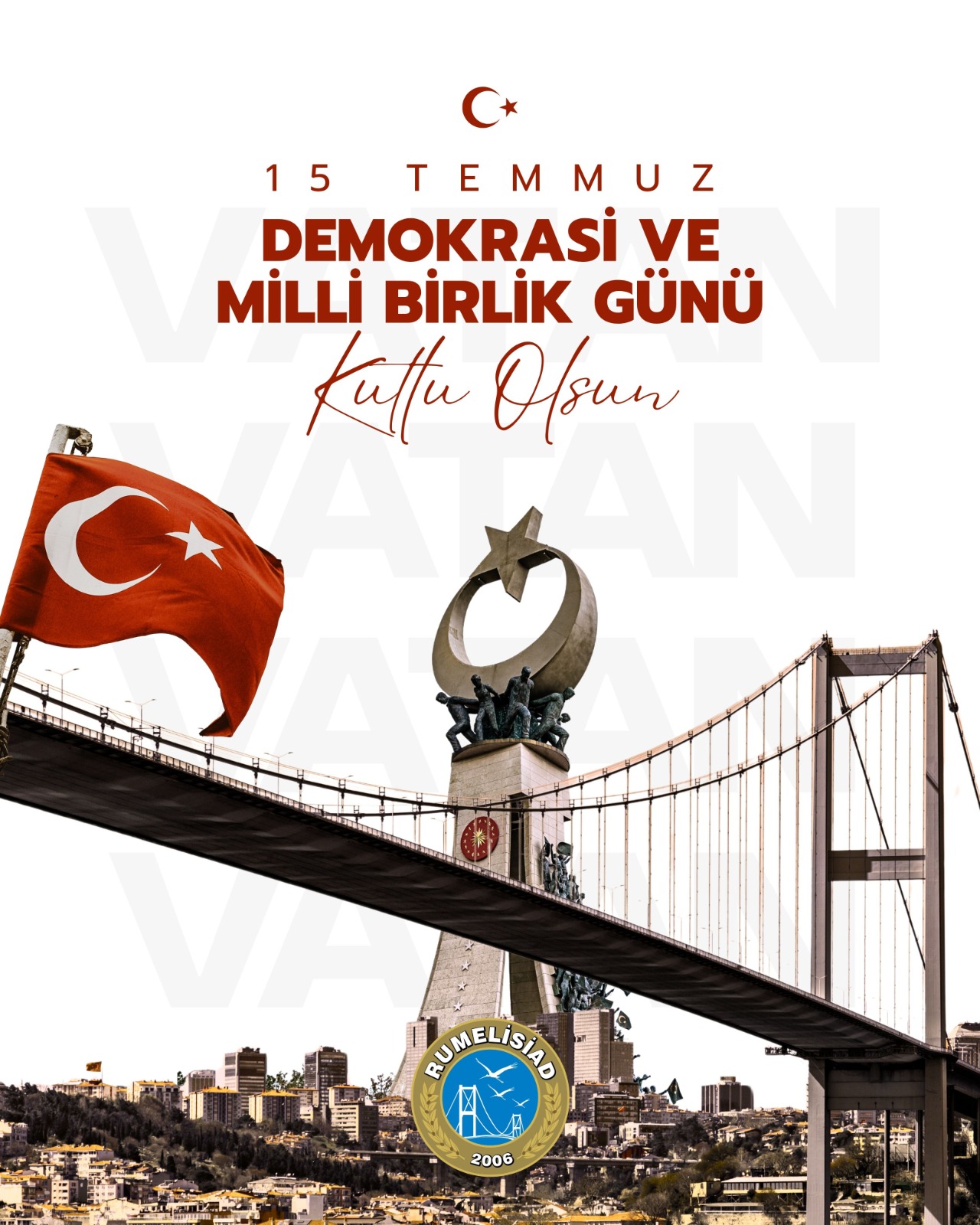 15 Temmuz Demokrasi ve Milli Birlik Günümüz Kutlu Olsun